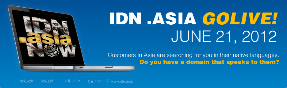 IDN .Asia GOLIVE! June 21, 2012